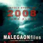 Unveiling the Truth: The Malegaon Blast Case Comes to Life in 'Malegaon Files'