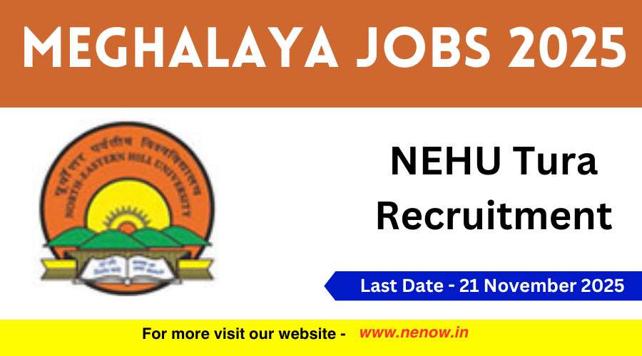 Exciting Opportunities Await: Apply Now for NEHU Tura Recruitment 2025!