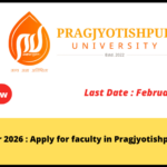 Apply Now: Faculty Positions at Pragjyotishpur University