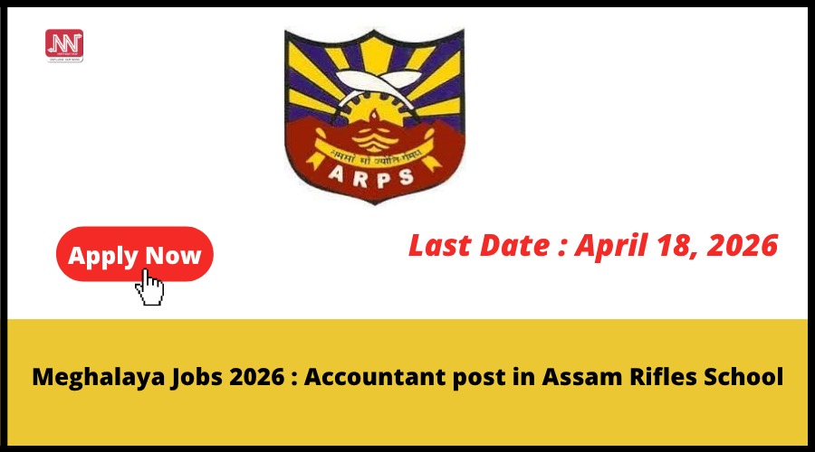 Urgent Hiring: Accountant Post at Assam Rifles School — Apply Now