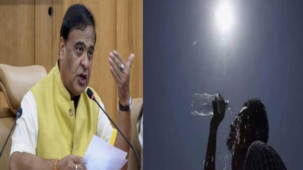 Himanta Biswa Sarma Warns: Stay Hydrated as Temperatures Soar