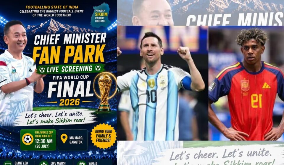 Sikkim Unveils FIFA Fan Park in Gangtok for Spain-Argentina Final